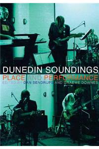 Dunedin Soundings: Place and Performance
