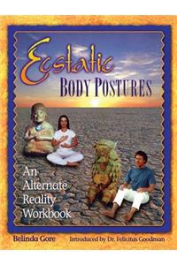 Ecstatic Body Postures