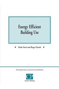 Energy Efficient Building Use