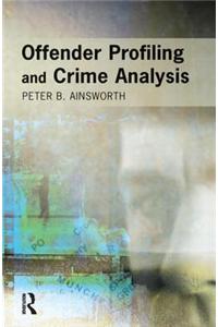 Offender Profiling and Crime Analysis