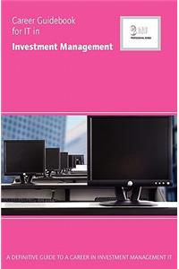 Career Guidebook for IT in Investment Management