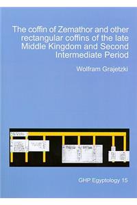 The Coffin of Zemathor and other Rectangular Coffins of the Late Middle Kingdom and Second Intermediate Period