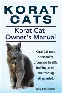 Korat Cats. Korat Cat Owners Manual. Korat Cat care, personality, grooming, health, training, costs and feeding all included.
