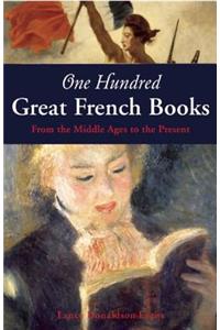 One Hundred Great French Books