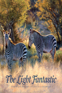 Light Fantastic: The Wildlife Art of David Langmead