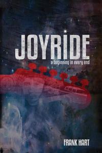 Joyride: A Beginning in Every End