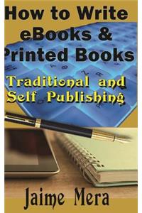 How to Write eBooks and Printed Books