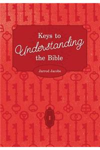 Keys To Understanding The Bible