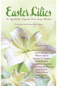 Easter Lilies: An Appalachia-Inspired Short Story Collection