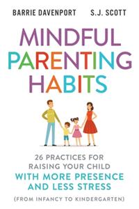 Mindful Parenting Habits