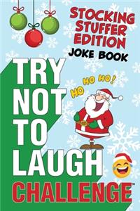 The Try Not to Laugh Challenge - Stocking Stuffer Edition