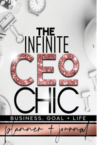 Infinite CEO Chic Business, Goal + Life Planner