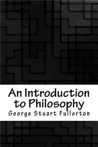 An Introduction to Philosophy