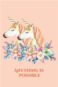 Anything Is Possible