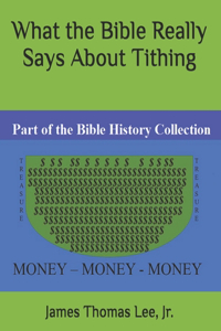 What the Bible REALLY SAYS about Tithing