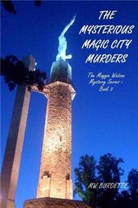 Mysterious Magic City Murders