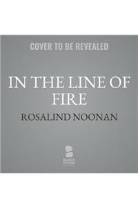 In the Line of Fire
