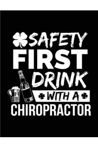 Safety First Drink With A Chiropractor