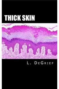 Thick Skin