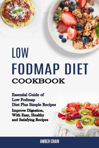 Low Fodmap Diet Cookbook