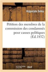 Pétition Des Membres de la Commission Des Condamnés Pour Causes Politiques, Adressée: Aux Deux Chambres