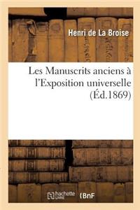 Les Manuscrits Anciens À l'Exposition Universelle