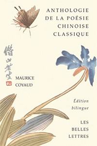 Anthologie de la Poesie Chinoise Classique