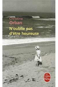 N'Oublie Pas d'Ètre Heureuse