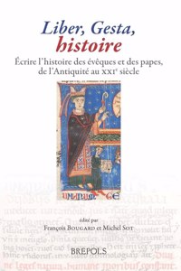 Liber, Gesta, Histoire