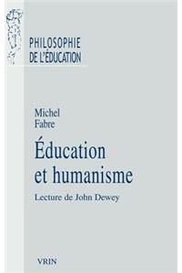 Education Et Humanisme