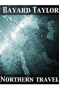 Northern Travel Summer and Winter Pictures of Sweden, Denmark and Lapland