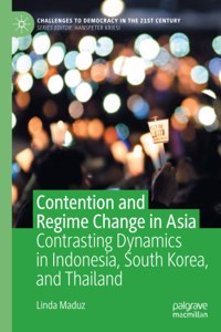 Contention and Regime Change in Asia