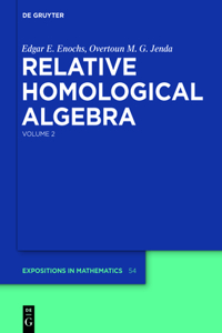 Relative Homological Algebra