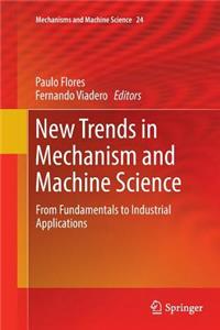 New Trends in Mechanism and Machine Science