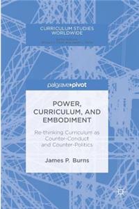 Power, Curriculum, and Embodiment