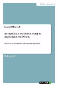 Institutionelle Diskriminierung im deutschen Schulsystem