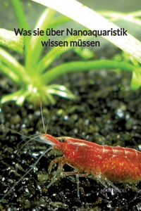 Was sie über Nanoaquaristik wissen müssen