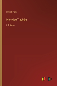 ewige Tragödie