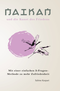Naikan und die Kunst des Friedens