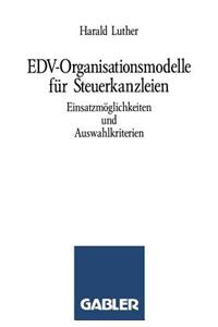 EDV-Organisationsmodelle für Steuerkanzleien