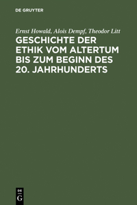 Geschichte Der Ethik Vom Altertum Bis Zum Beginn Des 20. Jahrhunderts