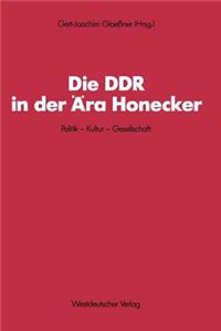 Die Ddr in Der Ära Honecker
