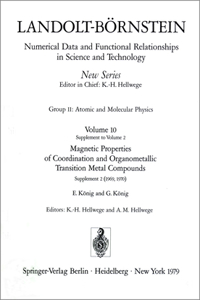 Magnetic Properties of Coordination and Organometallic Transition Metal Compounds / Magnetische Eigenschaften Der Koordinations- Und Metallorganischen Verbindungen Der Übergangselemente