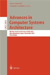 Advances in Computer Systems Architecture