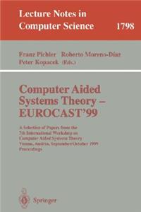 Computer Aided Systems Theory - Eurocast'99