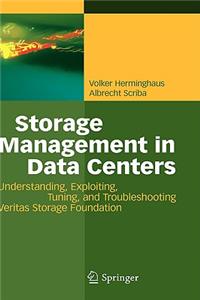 Storage Management in Data Centers