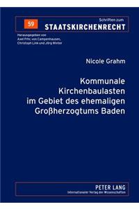 Kommunale Kirchenbaulasten Im Gebiet Des Ehemaligen Großherzogtums Baden