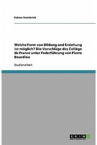Welche Form von Bildung und Erziehung ist möglich? Die Vorschläge des Collège de France unter Federführung von Pierre Bourdieu