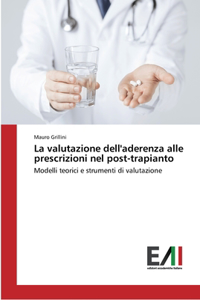 valutazione dell'aderenza alle prescrizioni nel post-trapianto