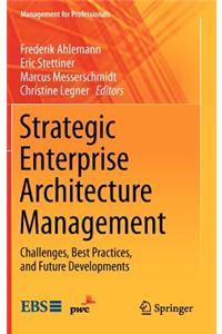 Strategic Enterprise Architecture Management